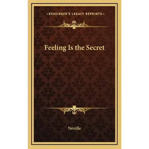 Feeling Is the Secret
