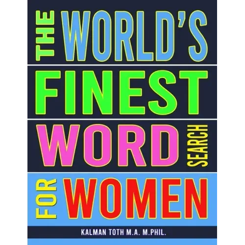 The World's Finest Word Search For Women: 133 Jumbo Print Splendid Puzzles