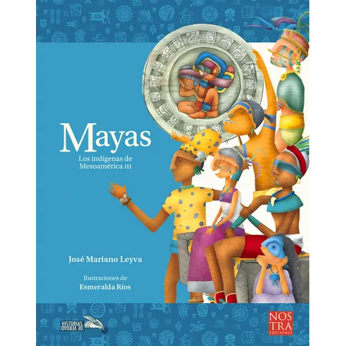 Mayas: Los Indígenas de Mesoamérica III