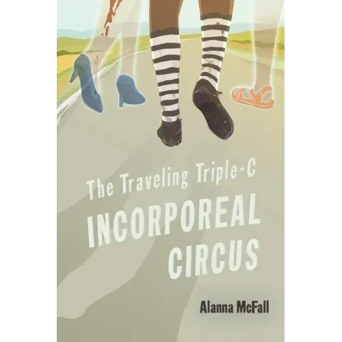 The Traveling Triple-C Incorporeal Circus