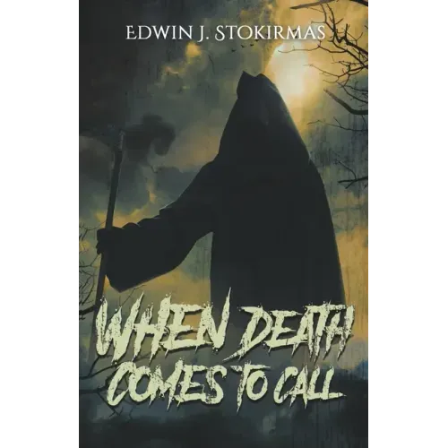 When Death Comes to Call