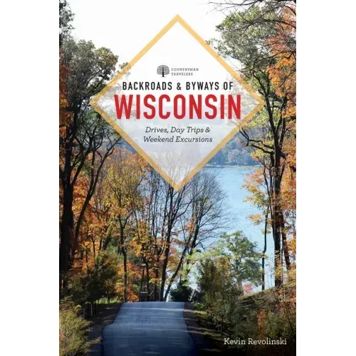 Backroads & Byways of Wisconsin
