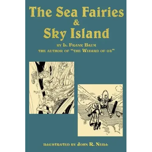 The Sea Fairies & Sky Island