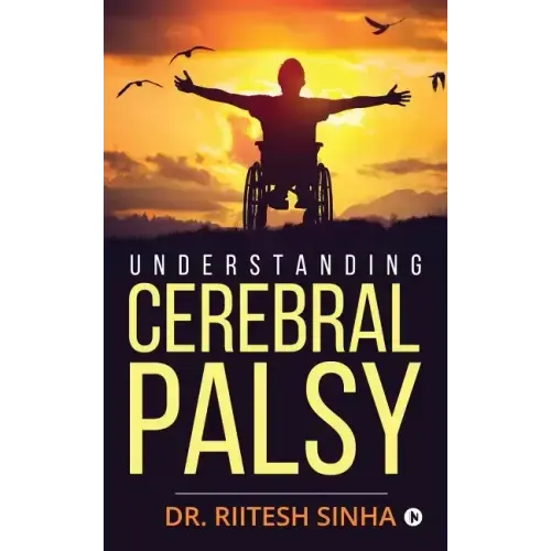 Understanding Cerebral Palsy