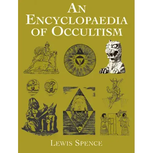 An Encyclopaedia of Occultism
