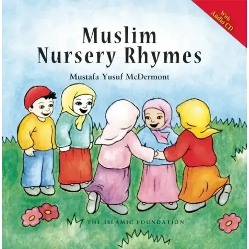 Muslim Nursery Rhymes (with Audio CD)