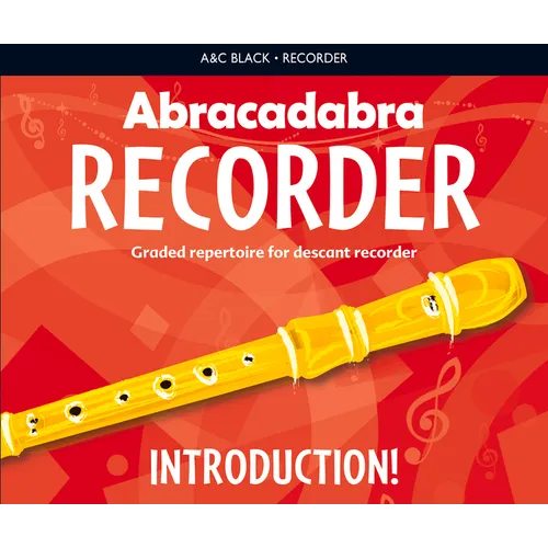 Abracadabra Recorder Introduction: 31 Graded Songs and Tunes