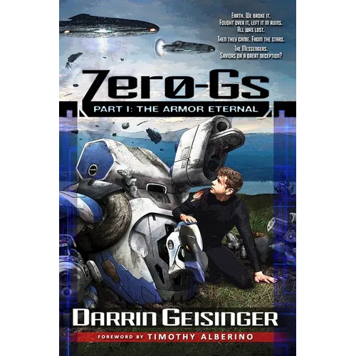 Zero-Gs: Part I: The Armor Eternal