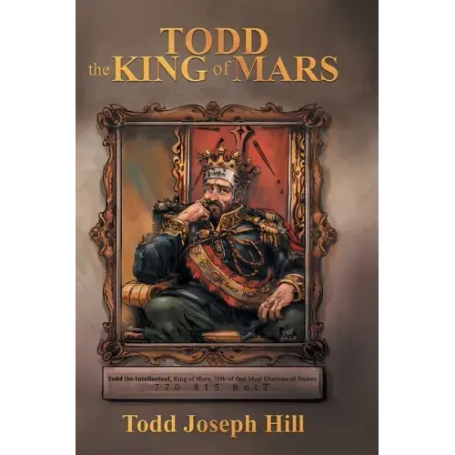 Todd the King of Mars