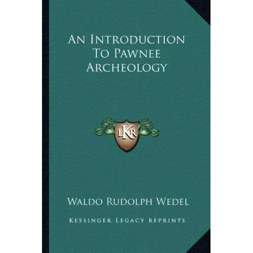 An Introduction to Pawnee Archeology