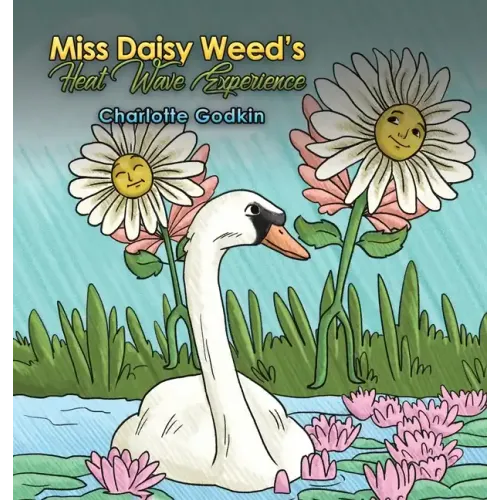 Miss Daisy Weed's Heat Wave Experience
