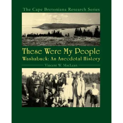 These Were My People: Washabuck, an Anecdotal History
