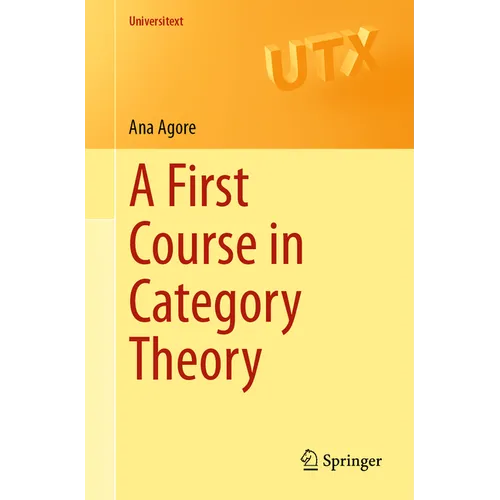 A First Course in Category Theory