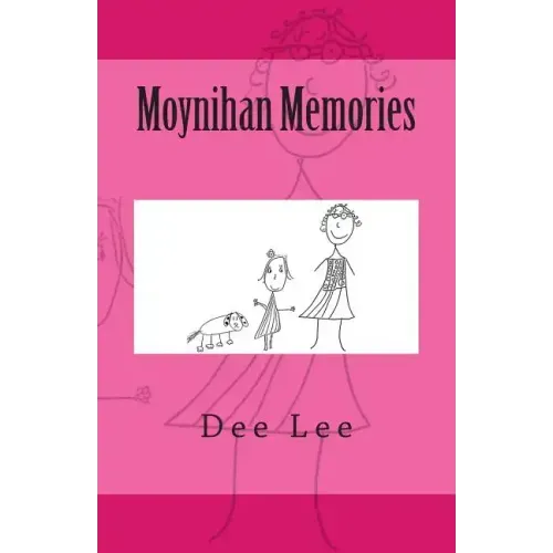 Moynihan Memories