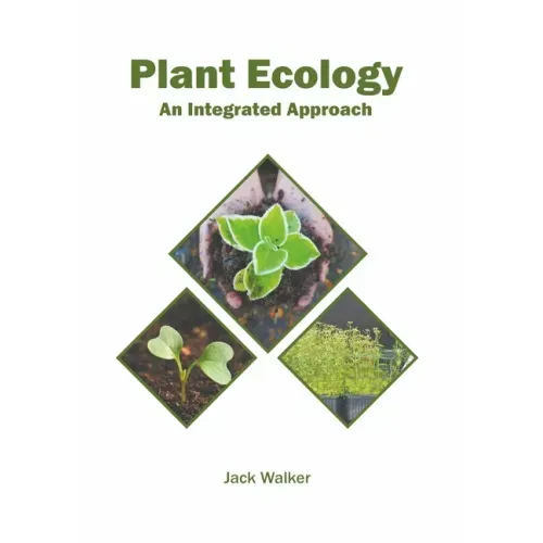 Plant Ecology: An Integrated Approach