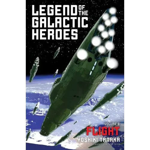 Legend of the Galactic Heroes, Vol. 6: Flight