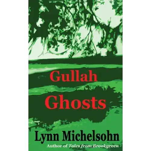 Gullah Ghosts: Stories and Folktales from Brookgreen Gardens in the South Carolina Lowcountry with Notes on Gullah Culture and Histor
