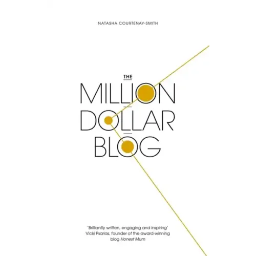 The Million Dollar Blog