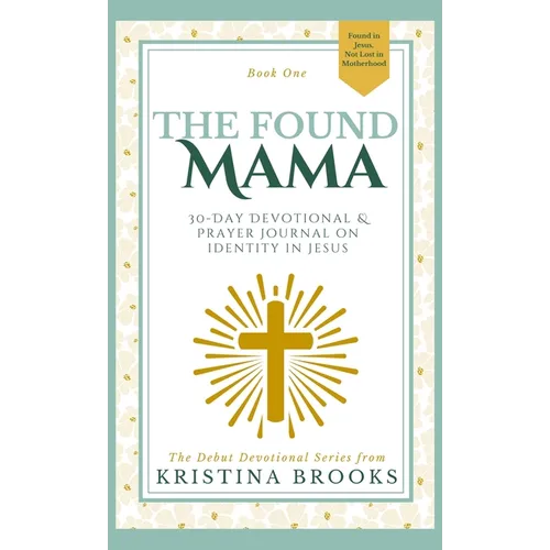 The Found Mama