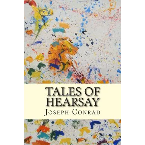Tales of Hearsay