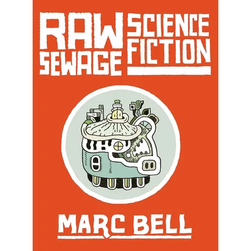 Raw Sewage Science Fiction