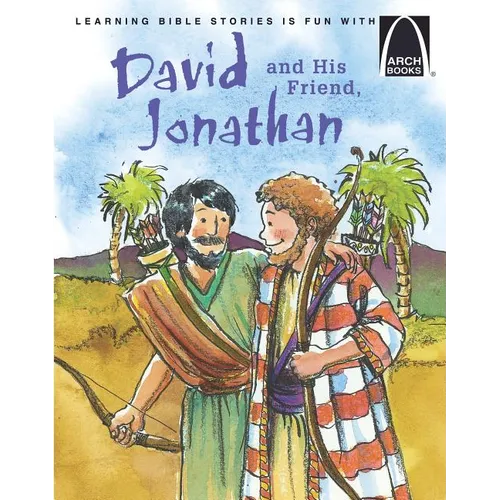 David and His Friend Jonathan - Arch Books