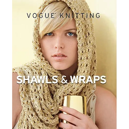 Vogue(r) Knitting Shawls & Wraps