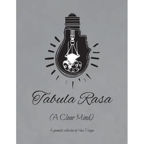 Tabula Rasa: A Clear Mind
