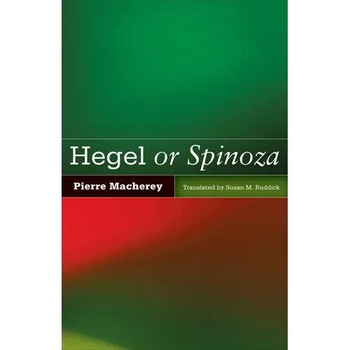 Hegel or Spinoza