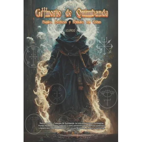 Grimorio de Quimbanda: Sigilos, Hechizos y Rituales con Exus