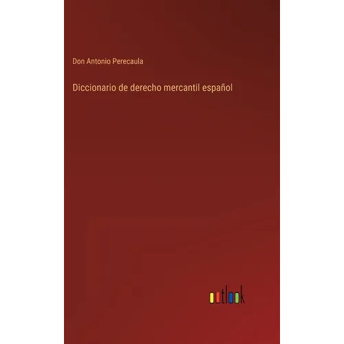 Diccionario de derecho mercantil español