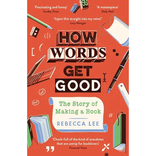 How Words Get Good