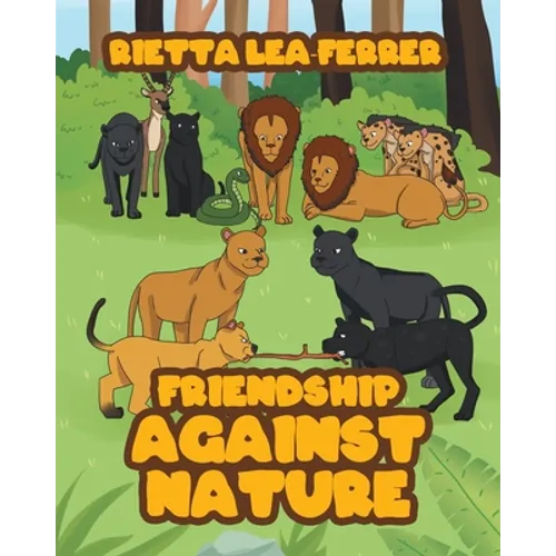Friendship Against Nature