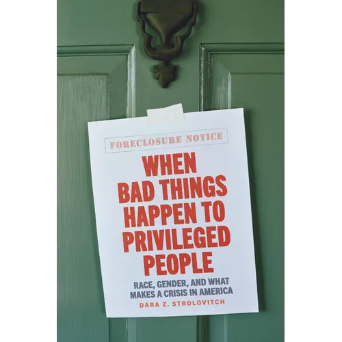 When Bad Things Happen to Privileged People: Race, Gender, and What Makes a Crisis in America