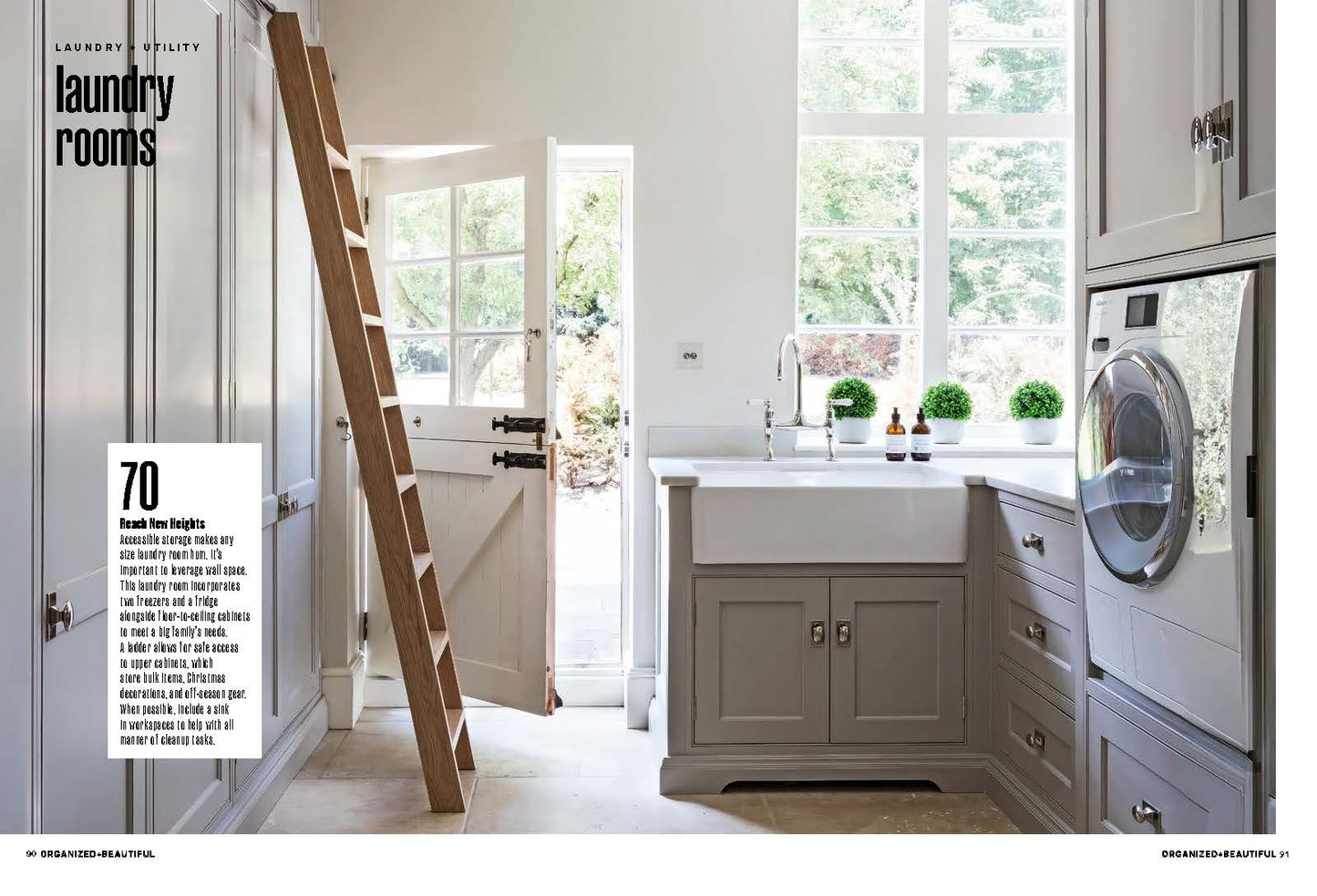 Organized + Beautiful - Lose The Clutter, Gain The Calm: 135 Ways To Refresh Every Room, Entryway, Kitchen, Pantry, Laundry, Cabinet, Shelf, Storage Solutions, Quick Tidy Tricks & Stress-Free Living!