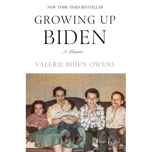 Growing Up Biden: A Memoir