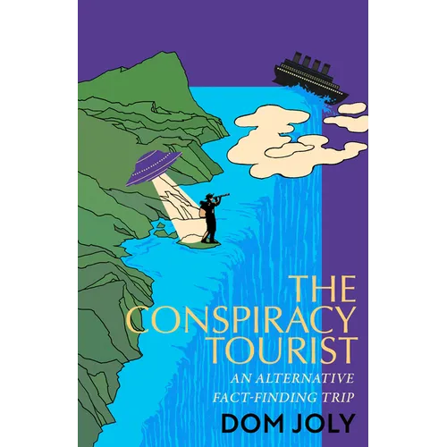 The Conspiracy Tourist