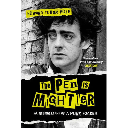 The Pen Is Mightier: Autobiography of a Punk Rocker