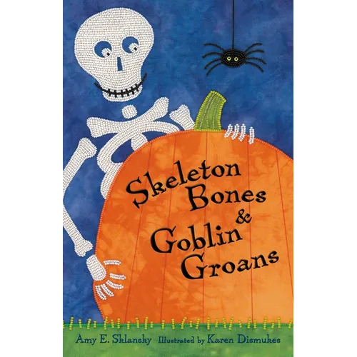 Skeleton Bones and Goblin Groans