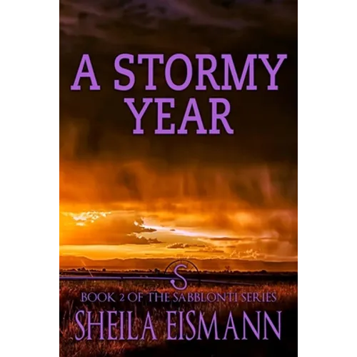 A Stormy Year: Book Two of The Sabblonti Series