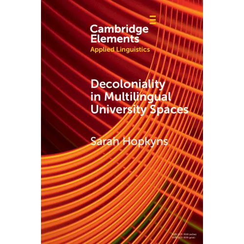 Decoloniality in Multilingual University Spaces