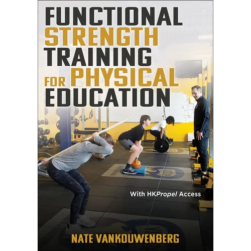 Functional Strength Training for Physical Education