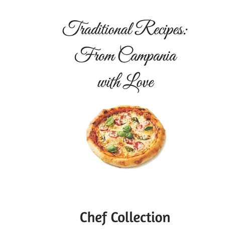 Traditional Recipes: From Campania with Love