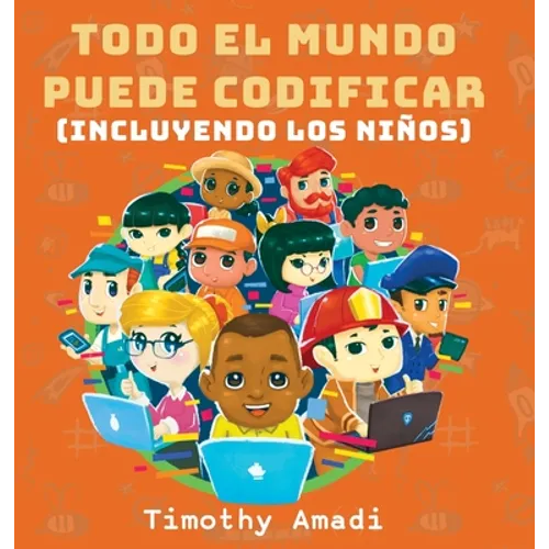 Todo el mundo puede codificar: Incluyendo los niños