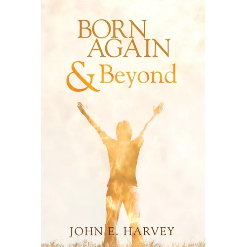 Born Again and Beyond