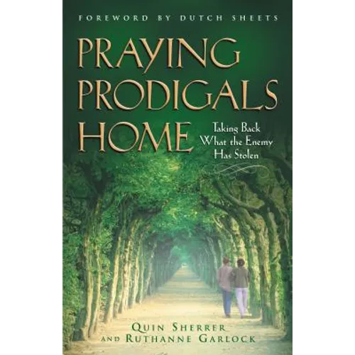 Praying Prodigals Home