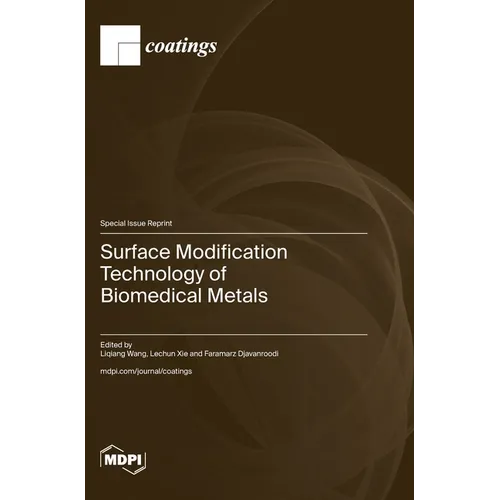 Surface Modification Technology of Biomedical Metals