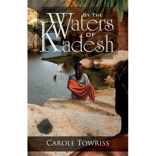 By the Waters of Kadesh