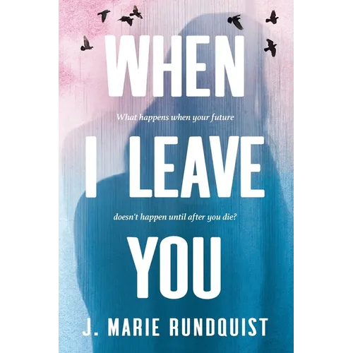 When I Leave You-Large Print Edition