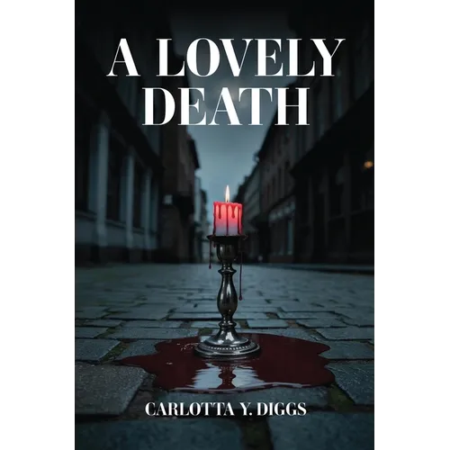 A Lovely Death